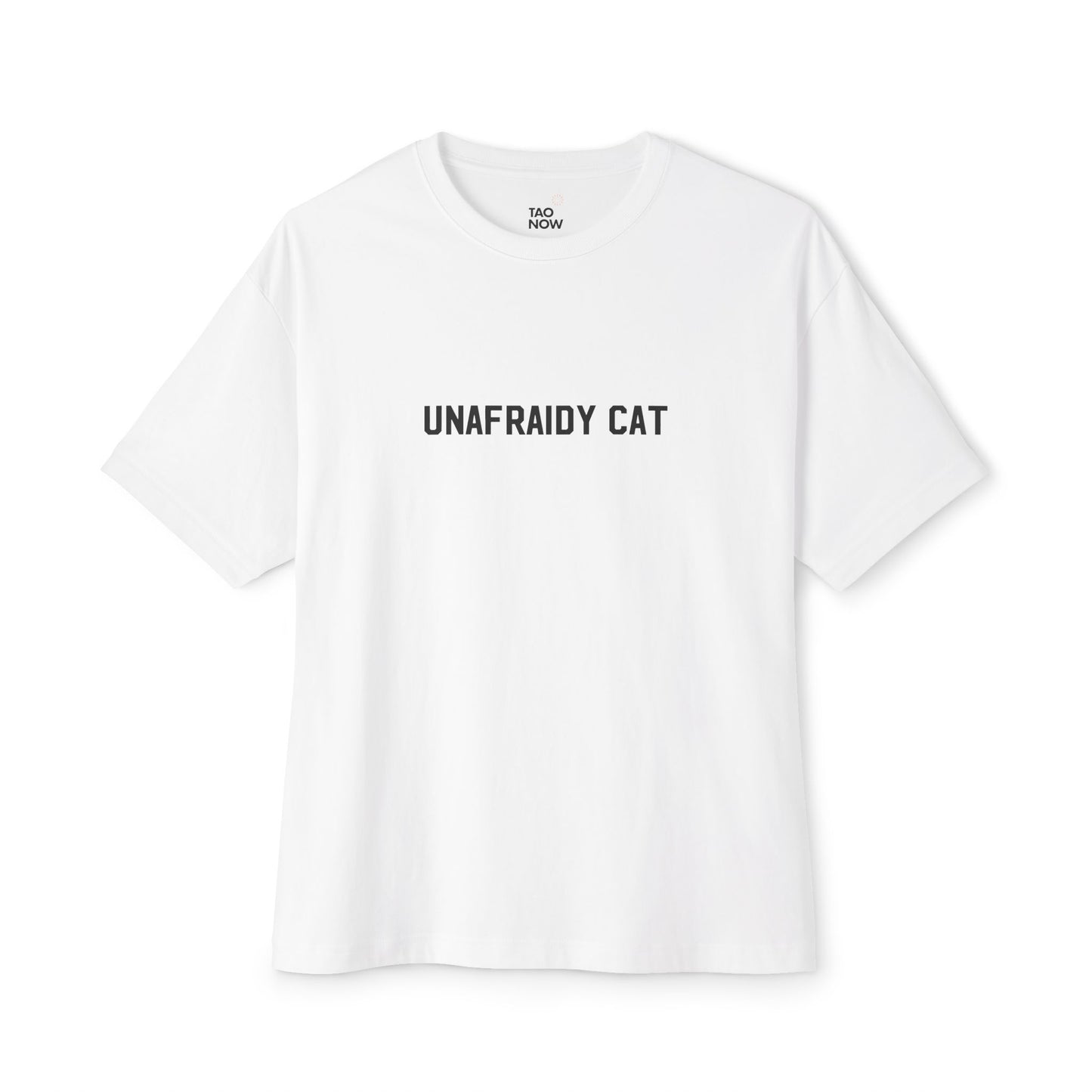 Boxy Fit Unafraidy Cat