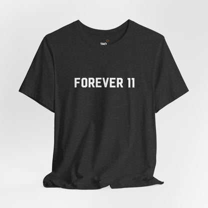 Forever 11 Tee