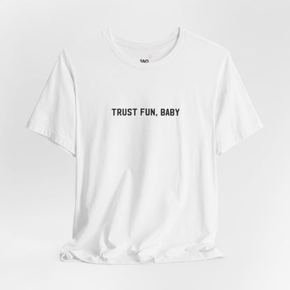 Trust Fun Tee