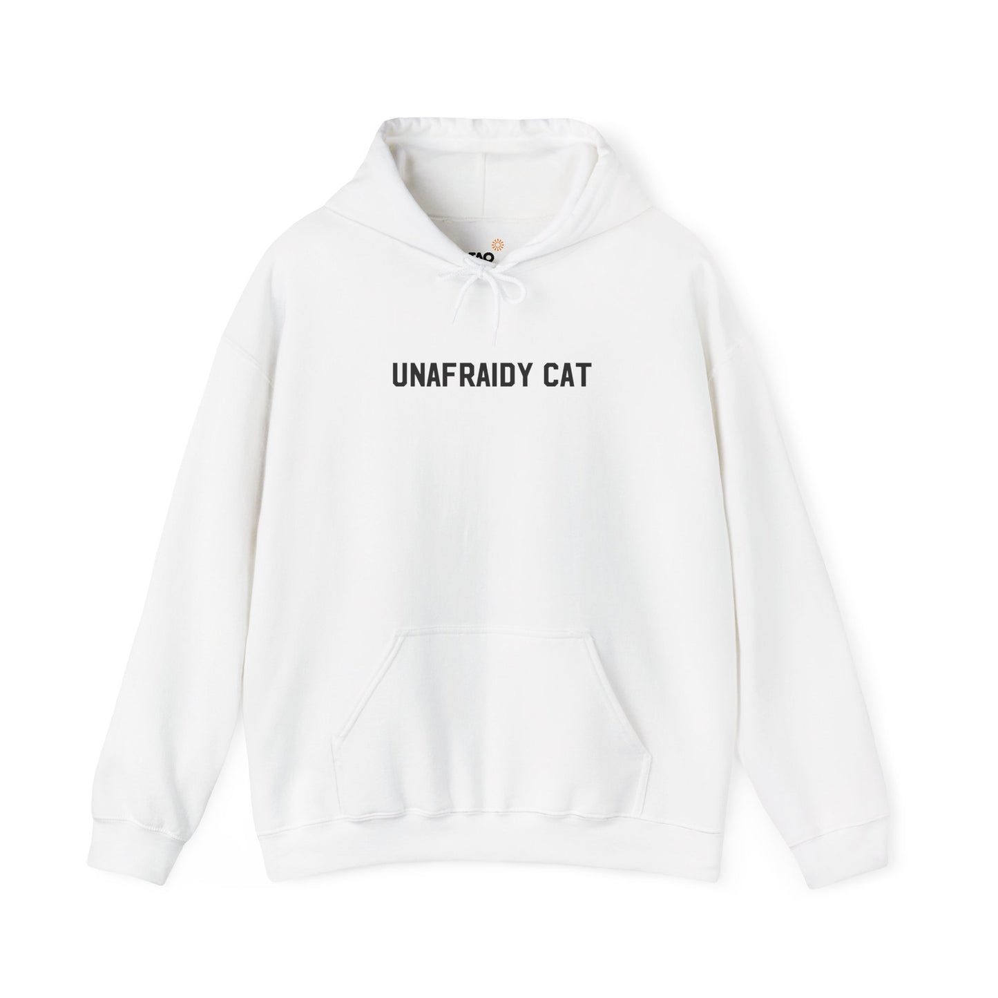Unafraidy Cat Hoodie