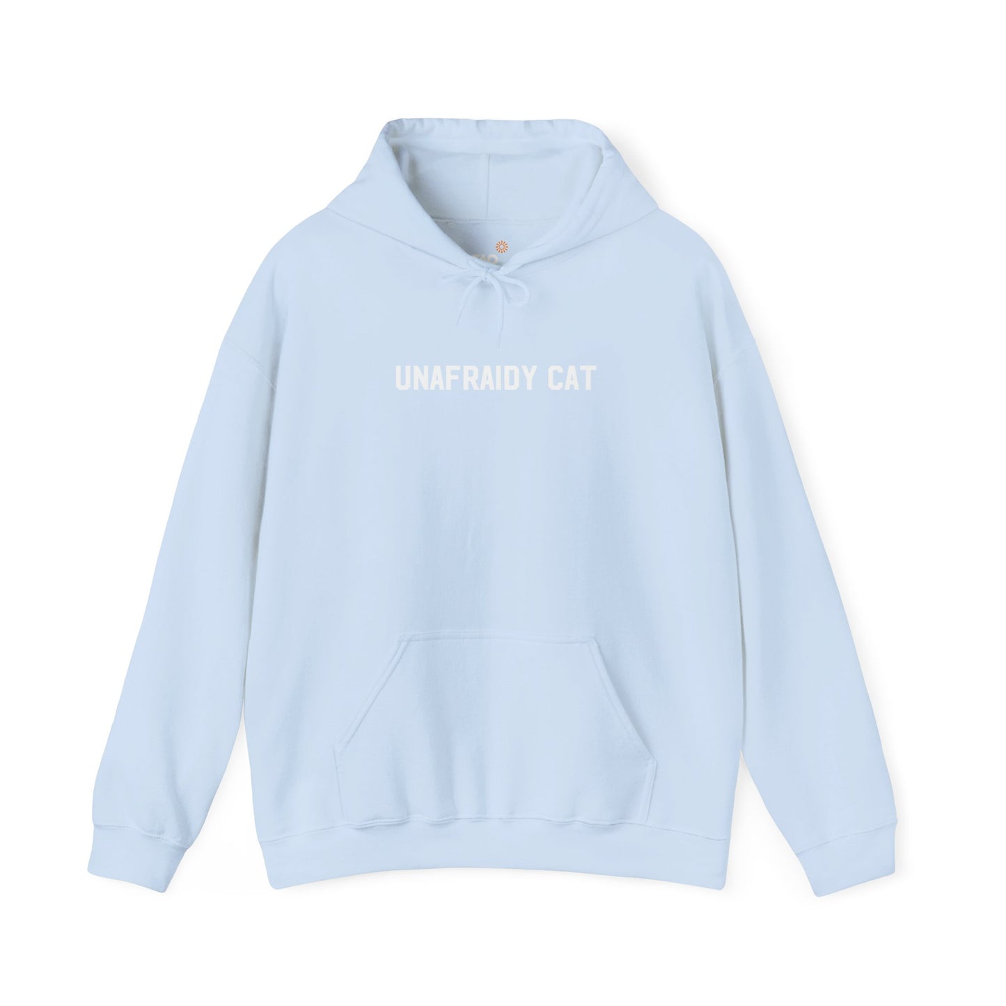 Unafraidy Cat Hoodie