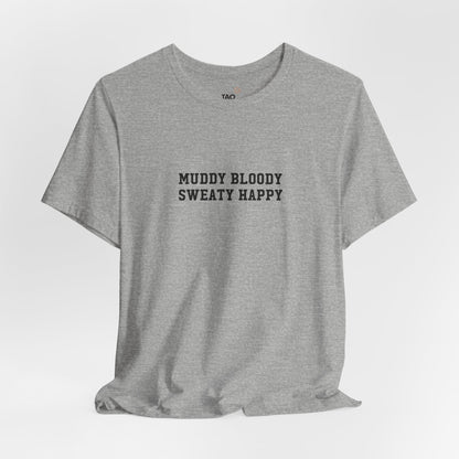 Muddy Bloody Tee